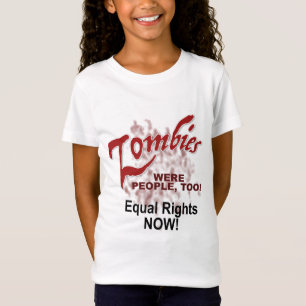Zombies waren auch Menschen! T-Shirt