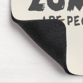 Zombies waren Leute auch Mousepad (Ecke)