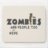 Zombies waren Leute auch Mousepad (Vorne)