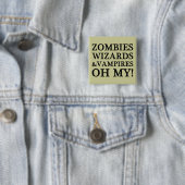 Zombies, Zauberer und Vampire--Oh mein! Knopf Button (Beispiel)