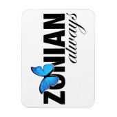 Zonian immer mit Butterfly Magnet (Vertikal)