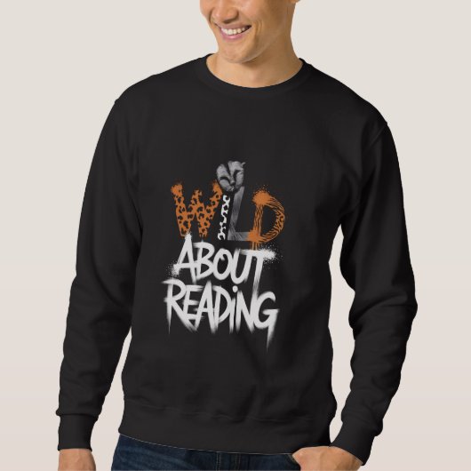 Zoo Animals Reader Lover Librarian Books Wild Abou Sweatshirt (Vorderseite)