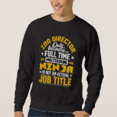 Zoo Director Job Title Manager Zookeeper Zoologi Sweatshirt (Vorderseite)