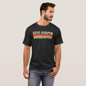 ZOO KEEPER Funny Job Title Profession Birthday Wor T-Shirt (Vorne ganz)