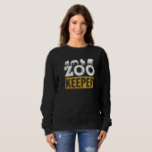 Zoo Keeper Zookeeper Job Keeping Zookeepping Sweatshirt (Vorne ganz)