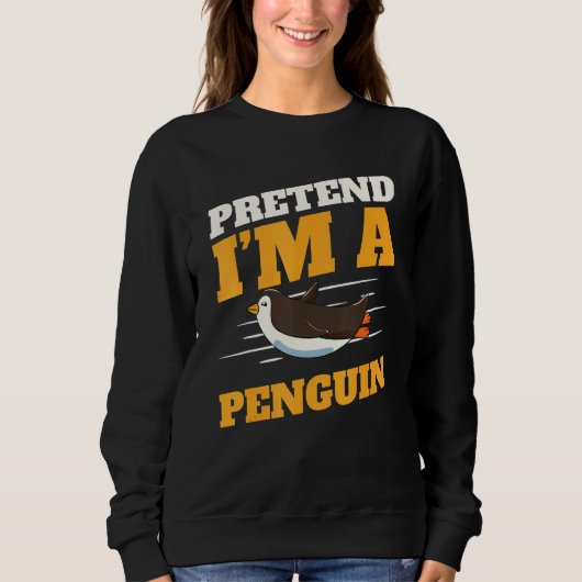 Zookeeper Antarctic Zoo Animal Pretend I'm A Pengu Sweatshirt (Vorderseite)