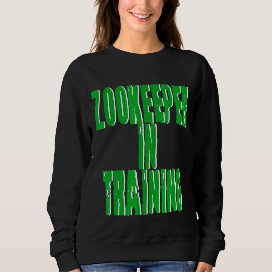 Zookeeper in der Ausbildung Sweatshirt (Vorderseite)