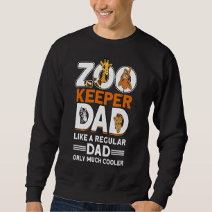 Zookeeper-Vater Zoo Tierzookeeper 1 Sweatshirt