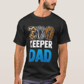 Zookeeping Zookeeper-Zookeeper-Vater Behaltend Zoo T-Shirt (Vorderseite)