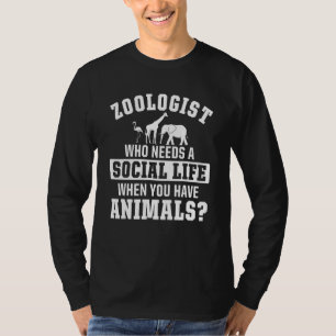 Zoologe Tierhaltung Zoo Wildtier Natur Zoologie T-Shirt