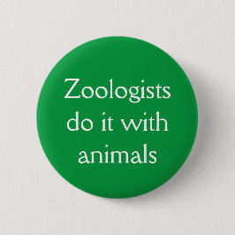 Zoologen machen das mit Tieren Button