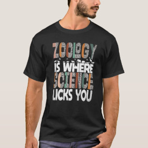 Zoologie ist die Wissenschaft, die uns die Tierwis T-Shirt