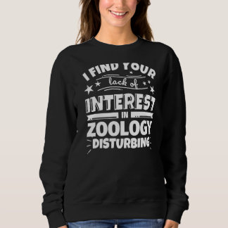 Zoologie Mangel an Interesse Sweatshirt