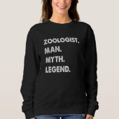 Zoologist Man Myth Legend Sweatshirt (Vorderseite)