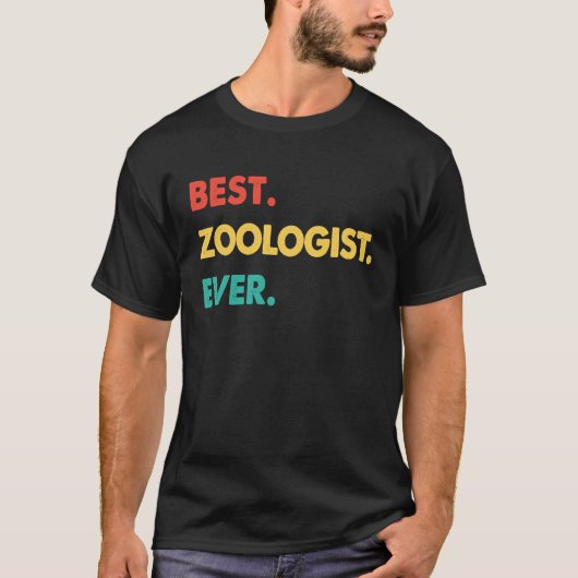 Zoologist Retro Best Zoologist Ever T-Shirt (Vorderseite)