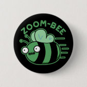 Zoom bee Funny Zombie Bee Pun Dark BG Button (Vorderseite)