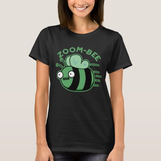 Zoom bee Funny Zombie Bee Pun Dark BG T-Shirt (Vorderseite)