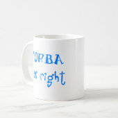 Zorba hatte recht kaffeetasse (Vorderseite Links)