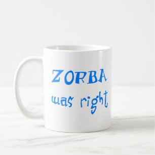 Zorba hatte recht kaffeetasse