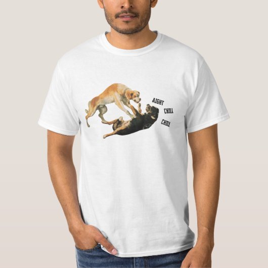 Zornhunde, Aight Chill T-Shirt (Vorderseite)
