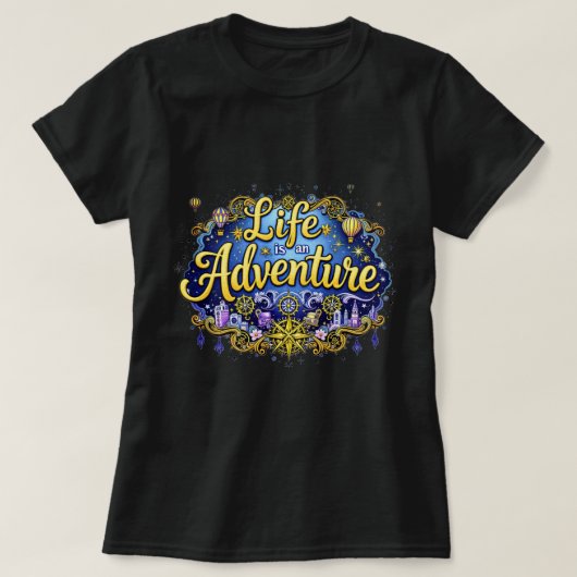 ZOYNK Life is an Adventure 0044332 T-Shirt (Design vorne)
