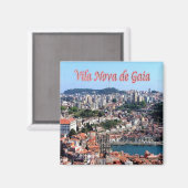 zPT009 VILA NOVA DE GAIA, Portugal, Europa, Kühlsc Magnet (Vorderseite/Rückseite)