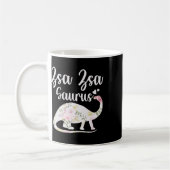 Zsa Zsa Saurus Grandma Mother's Day Thanksgiving C Kaffeetasse (Links)
