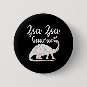 Zsa Zsa Saurus Oma Muttertag Erntedankfest C Button