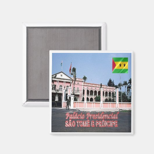 zST006 SAO TOME'Der Präsidentenpalast, Kühlschrank Magnet (Vorderseite/Rückseite)