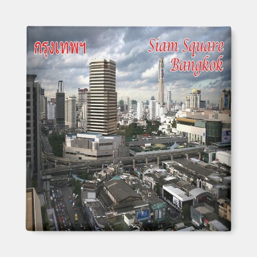 zTH030 SIAM SQUARE in Bangkok, Thailand, Kühlschra Magnet (Vorne)