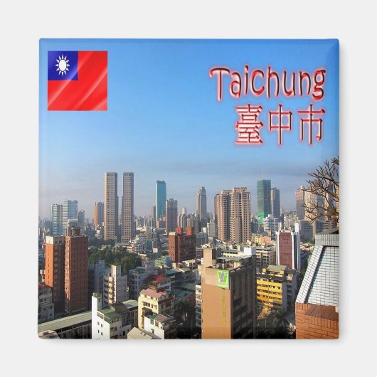 zTW006 TAICHUNG City, Taiwan Formosa, Kühlschrank Magnet (Vorne)