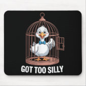 Zu Alberne Gans, zu Funny Jail Duck got Mousepad (Vorne)
