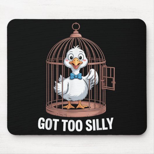 Zu Alberne Gans, zu Funny Jail Duck got Mousepad (Vorne)