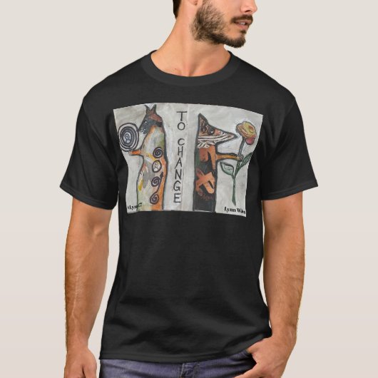 "Zu ändern" T-Shirt (Vorderseite)