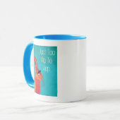 Zu Angesagt, um Blau zu hacken Tasse (Vorderseite Links)