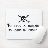 Zu Arr ist Pirat Mousepad (Mit Mouse)