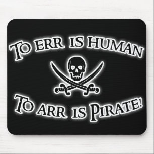 Zu Arr ist Pirat! Mousepad