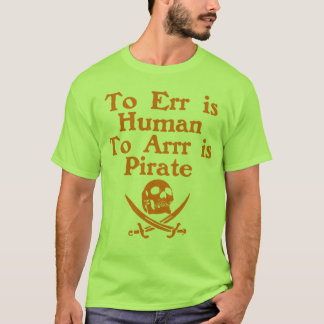 Zu Arrr ist Piraten-Erwachsen-T - Shirt