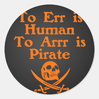 Zu Arrr sind Piratenaufkleber Runder Aufkleber