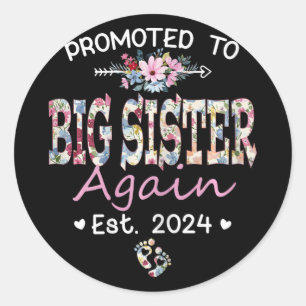 Zu Big Sister wieder Est 2024 Schwangerschaftsankü Runder Aufkleber
