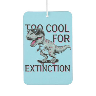 Zu Cool für das Aussterben T-Rex Skater - Funny Di Autolufterfrischer
