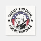 Zu Cool für die britische Herrschaft (G.Washington Serviette (Vorderseite)