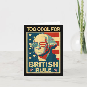 Zu Cool für die britische Regel 4. Juli American I Karte