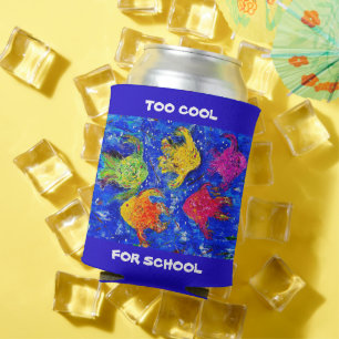 Zu Cool für die Schule Can Koozie Dosenkühler