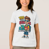 Zu Cool für die Schule Funny Kids Zurück zur Schul Tri-Blend Shirt (Vorderseite)