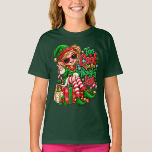 Zu cool für die unartige Liste T-Shirt
