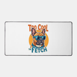 Zu cool für Fetch Französische Bulldogge Vintage-S Schreibtischunterlage
