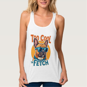 Zu cool für Fetch Französische Bulldogge Vintage-S Tank Top
