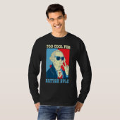 Zu Cool für George Washington, 4. T-Shirt (Vorne ganz)