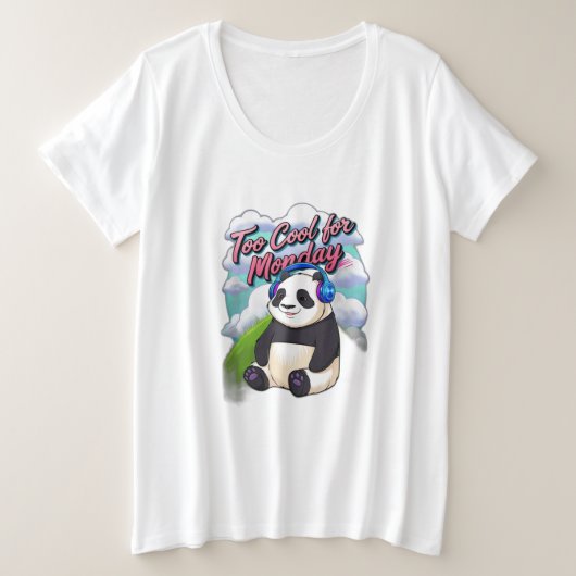 Zu Cool für Montag Große Größe T-Shirt (Design vorne)